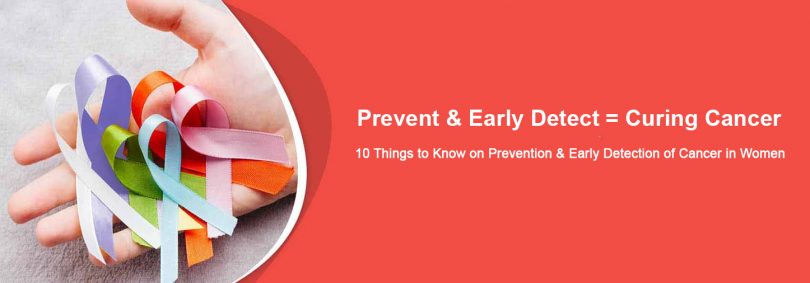 Prevention & Early Detection of Cancer in Women